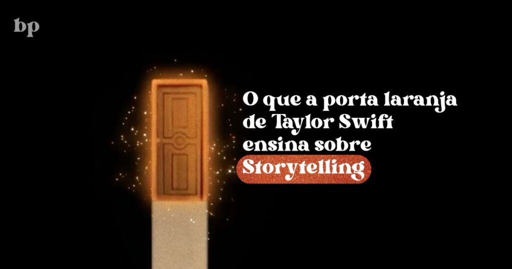 Capa artigo o que a porta laranja de Taylor Swift ensina sobre Storytelling